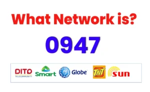 0947 What Network? 0947 What Network Philippines?