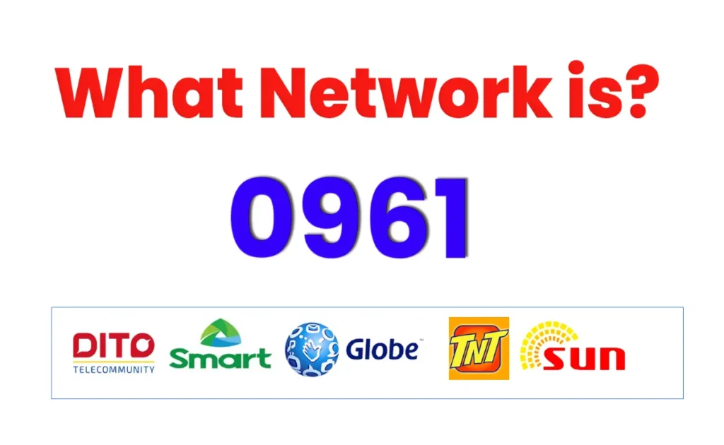 0961 What Network? 0961 What Network Philippines?